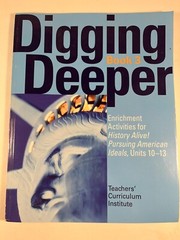Digging Deeper Book 3 Enrichment Activities for History Alive 2008 1934534617