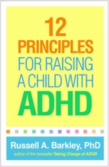 12 Principles for Raising a Child with ADHD – Paperback – GOOD