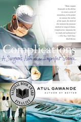 Complications: A Surgeon’s Notes on an Imperfect Science – Gawande, Atul – V…