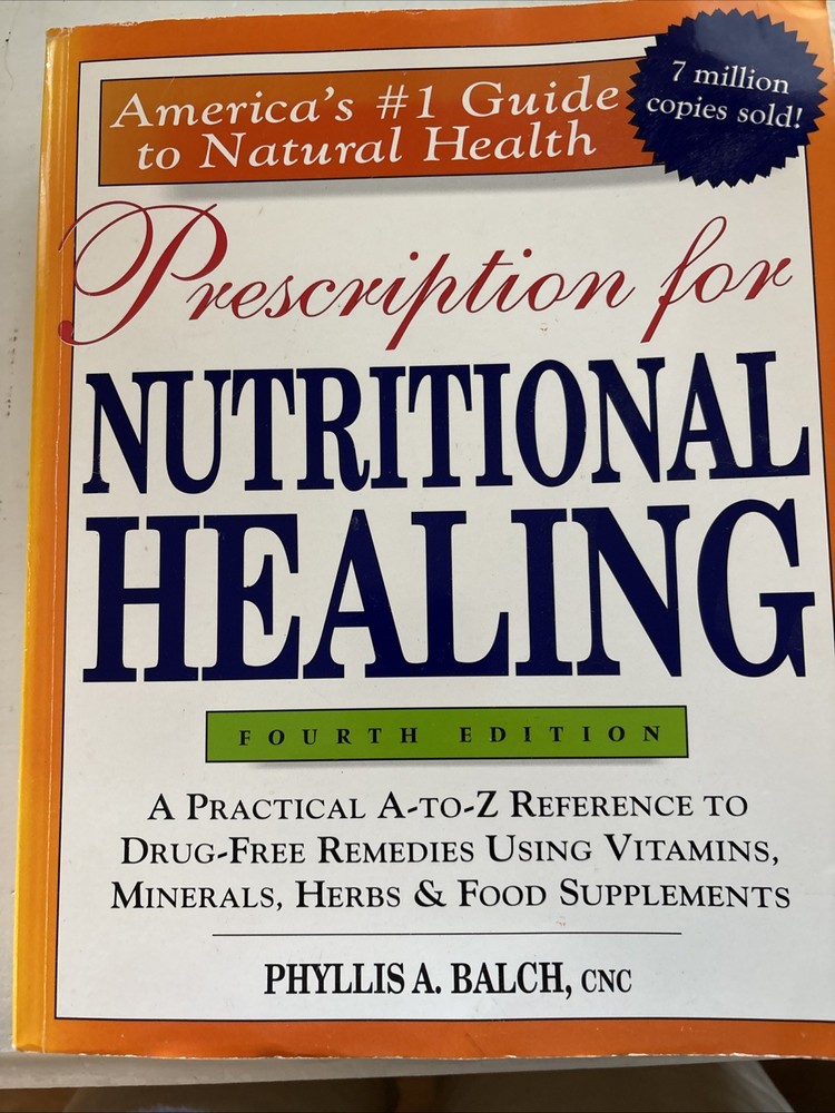 Prescription for Nutritional Healing, 4th E- paperback, 9781583332368, Balch CNC