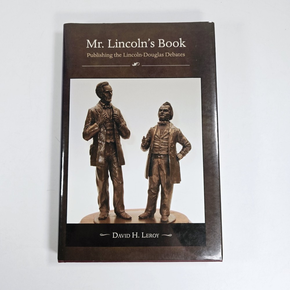 *SIGNED* 2009 1st Edition Mr. Lincoln’s Book – Lincoln-Douglas Debates HC/DJ