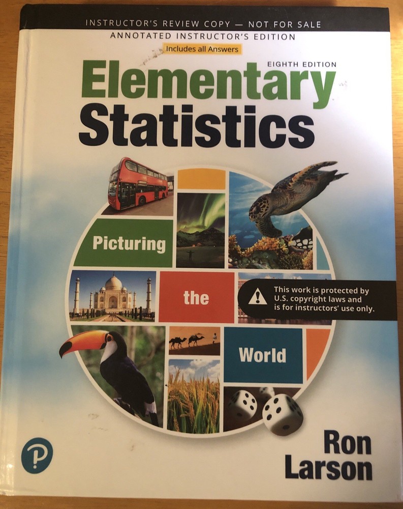 Ron Larson Elementary Statistics Eighth Edition HARD COVER!!