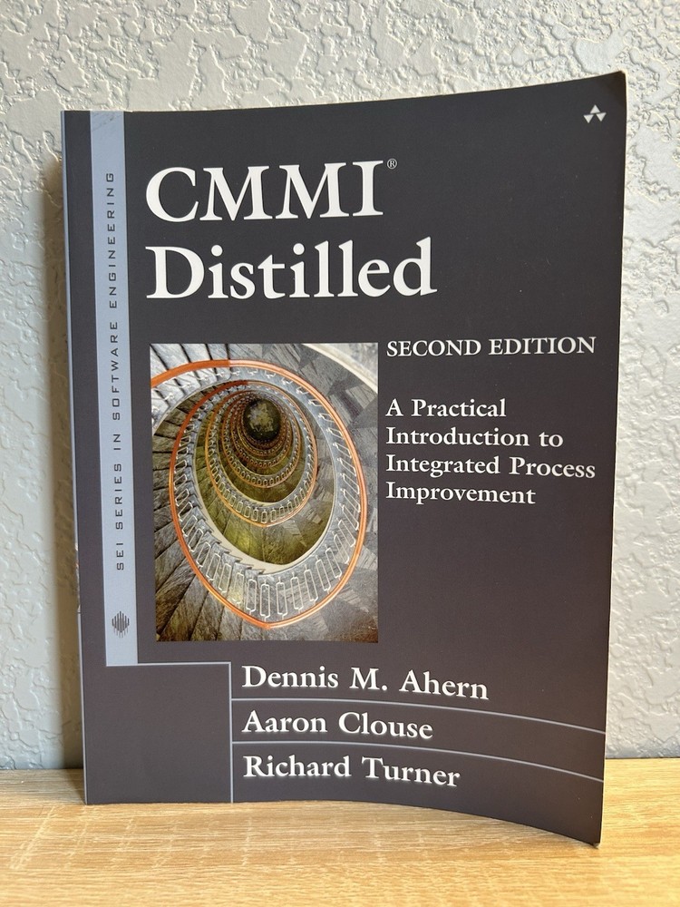 Sei Series in Software Engineering Ser.: CMMI Distilled Second Edition