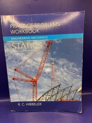 Practice Problems Workbook for Engineering Mechanics: Statics Fourteenth Edition