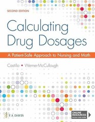 Calculating Drug Dosages: A – Paperback, by Castillo Sandra Luz – Very Good f
