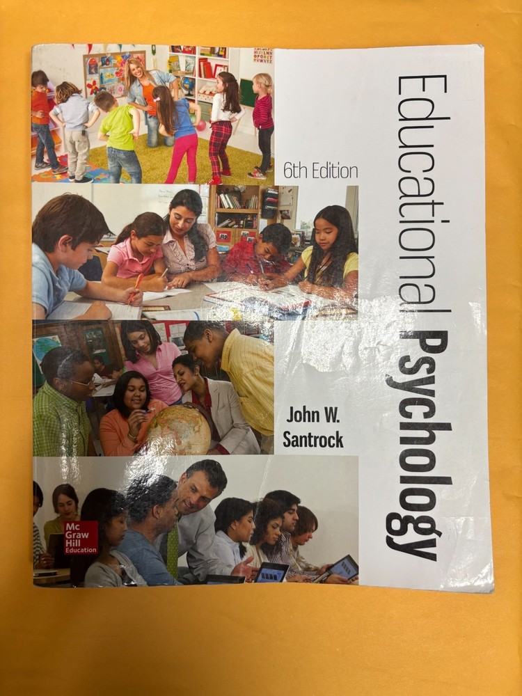 Educational Psychology by John W. Santrock, 6th Edition Paperback Good Condition