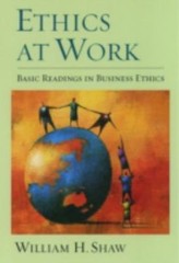 Ethics at Work: Basic Readings in Business Ethics by