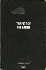 The Fate of the Earth (Picador Books) by Schell, Jonathan Paperback / softback