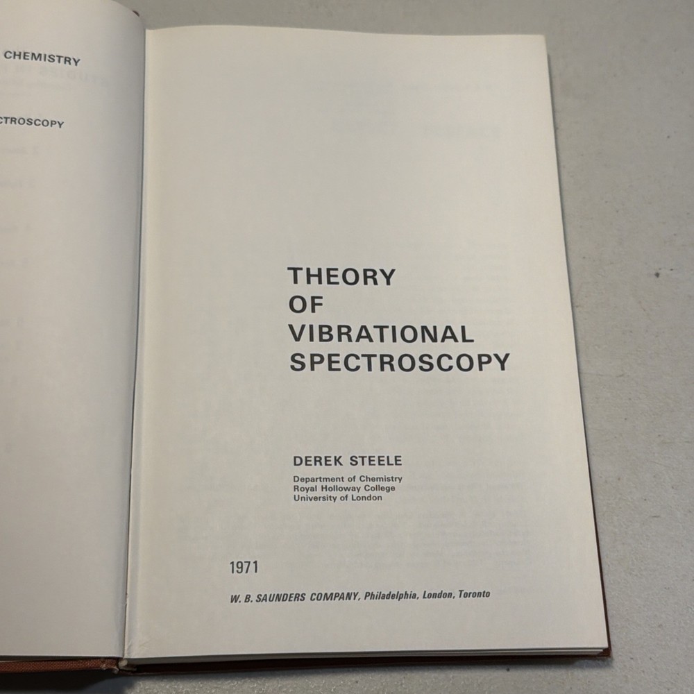“Theory of Vibrational Spectroscopy” by D. Steele/ 1971 1st Printing VGC RARE