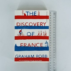 The Discovery of France: Picador Classic By Graham Robb (SPB，2016）