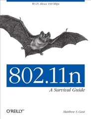 802.11n: A Survival Guide: Wi-Fi Above 100 Mbps – Paperback – GOOD