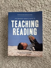 The Ordinary Parent’s Guide to Teaching Reading, Revised Edition Instructor Book