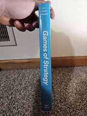 Games of Strategy by Susan Skeath, Avinash K. Dixit and David McAdams (2020,…