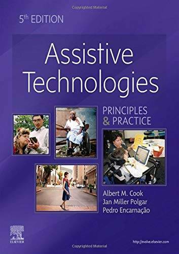 Assistive Technologies: Principles and Practice – Hardcover – GOOD