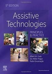 Assistive Technologies: Principles and Practice – Hardcover – GOOD