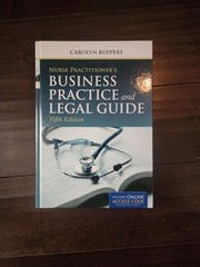 Nurse Practitioner’s Business Practice and Legal Guide by Carolyn Buppert 5th ed