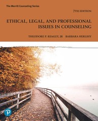 Ethical, Legal, and Professional Issues in Coun by Theodore Remley:9780138168094