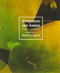 Strategies and Games: Theory and Practice by Dutta, Prajit K.