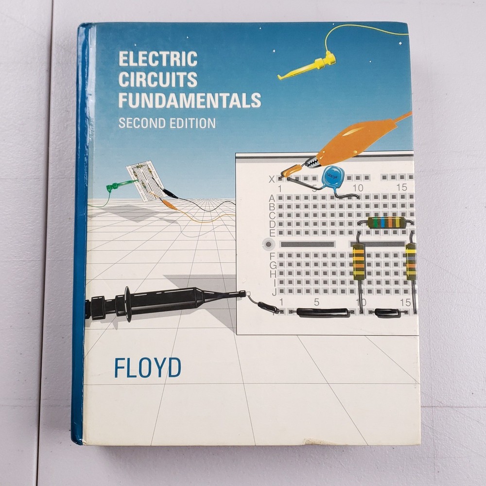 Electric Circuits Fundamentals Second Edition Thomas L Floyd 1991 Hardcover Book