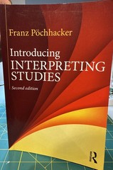 Introducing Interpreting Studies by Franz Pöchhacker (2016, Trade Paperback)