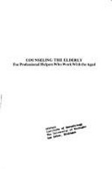 Counseling the Elderly : For Professional Helpers Who Work with t