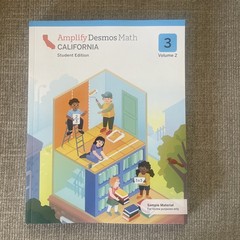 Amplify Desmos Math California Student Edition: 3 Volume 2