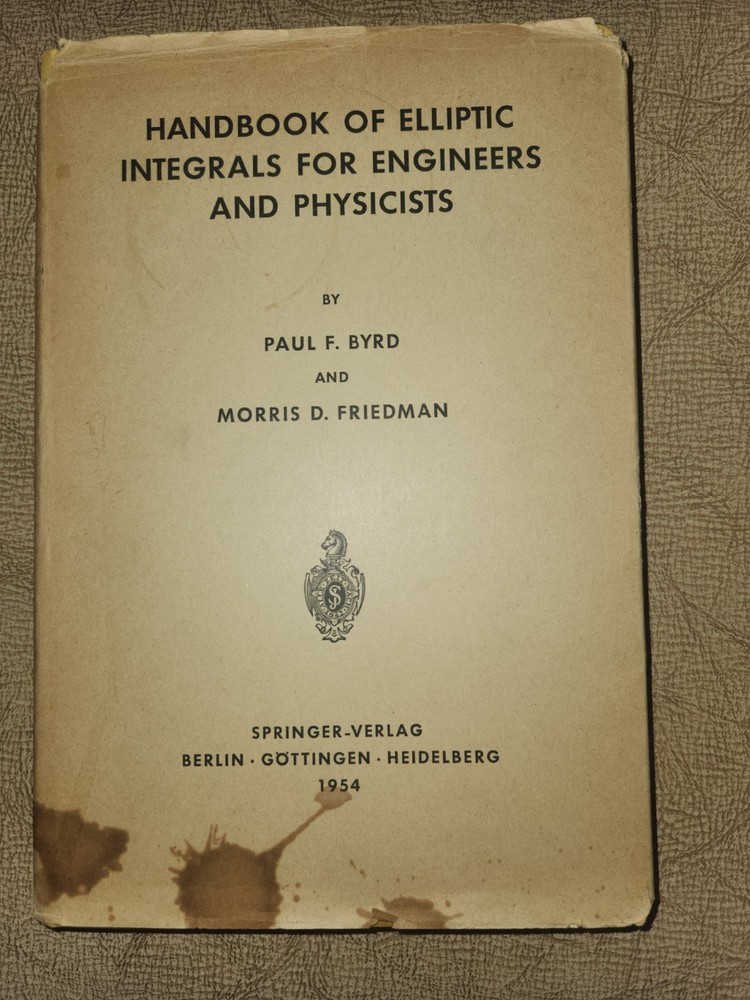 Handbook of Elliptic Integrals for Engineers and Physicist – 1954 Hardcover
