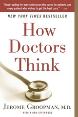 How Doctors Think – paperback Groopman, Jerome