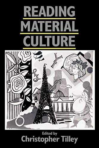 Reading Material Culture: – Paperback, by Tilley Christopher – Acceptable