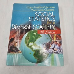 Social Statistics for a Diverse Society by Anna Y. Leon-Guerrero, Chava…