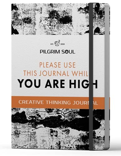 The Original Creative Thinking Journal: Please Use the Journal While High – …