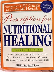 Prescription for Nutritional Healing, 4th Edition, Phyllis A. Balch, CNC
