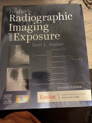 Fauber’s Radiographic Imaging and Exposure 7e New in Shrink Wrap w/code
