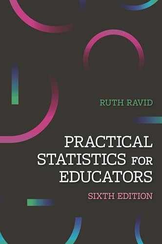 Practical Statistics For Educators – Paperback, by Ravid Ruth – Very Good