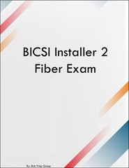 BICSI Installer 2 Fiber Exam
