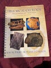 Historical Geology: Interpretations and Applications (6th Edition) – Spiral USED