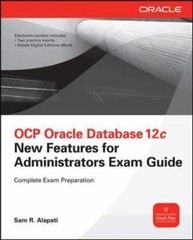 OCP Upgrade to Oracle Database 12c Exam Guide (Exam 1Z0-060) (Oracle Press)