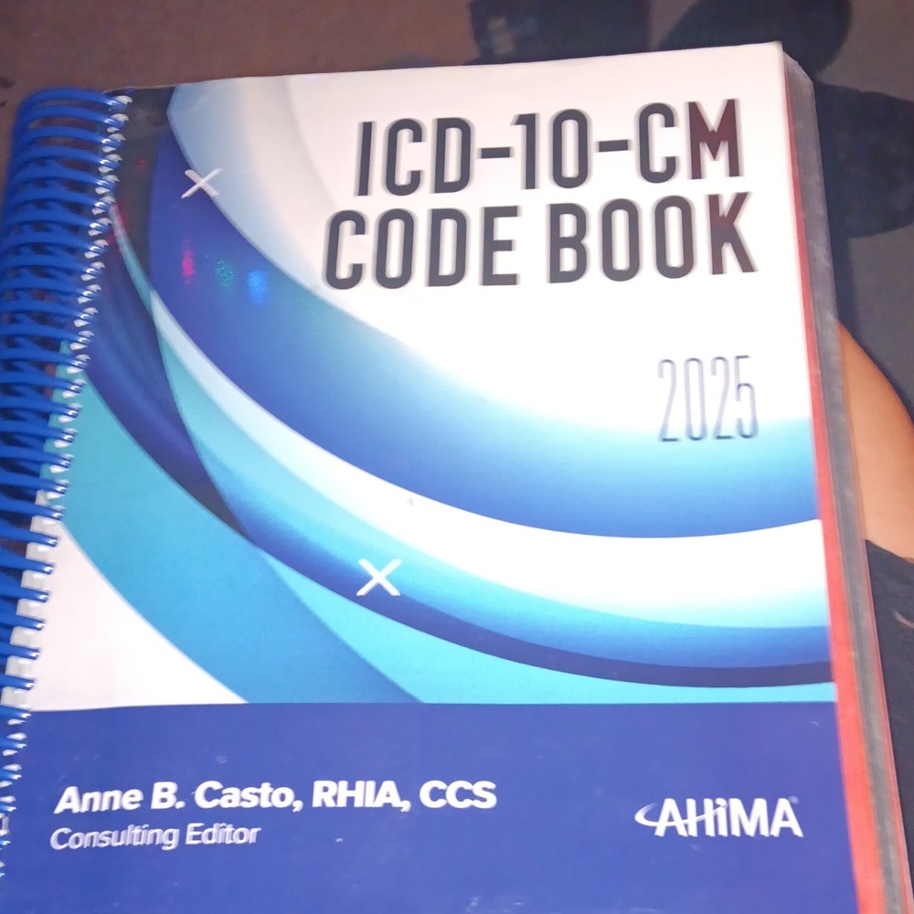 ICD-10-CM Code Book 2025 Textbook by Anne B. Casto, Spiral Bound, AHIMA Press