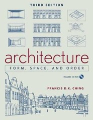 Architecture: Form, Space, and Order – Paperback By Ching, Francis D. K. – GOOD