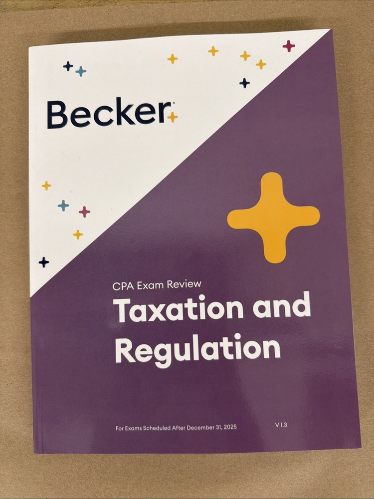 2025 Becker CPA Exam Review Taxation Regulation V 1.3 Study Book Refer NEW/OTHER