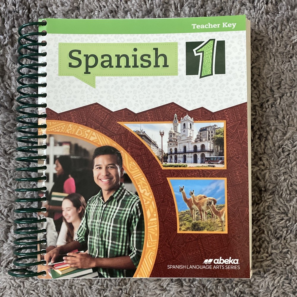 Abeka Spanish 1 Teacher Key, High School Spanish Homeschool 2021