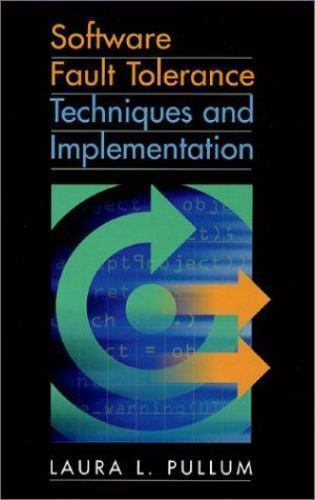 Computer Security Ser.: Software Fault Tolerance Techniques and…
