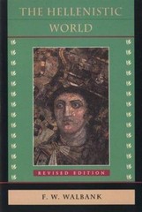 The Hellenistic World: Revised Edition by Walbank, F. W.