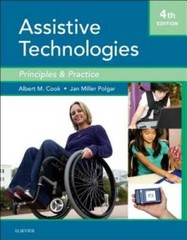 Assistive Technologies: Principles and Practice, 4e – Hardcover – GOOD