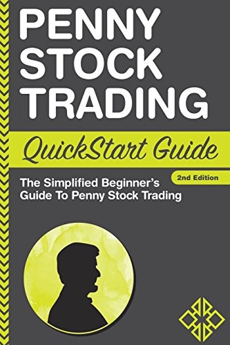 PENNY STOCK: TRADING QUICKSTART GUIDE – THE SIMPLIFIED By Clydebank Finance *VG*