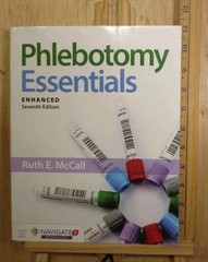 Phlebotomy Essentials, Enhanced Edition by Ruth E McCall Unused Online Code