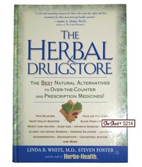 The Herbal Drugstore Linda B White Steven Foster 2000 HC Natural Remedies Guide