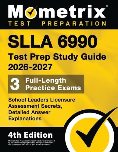 Matthew Bowling Slla 6990 Test Prep Study Guide 2026-2027 – School L (Paperback)