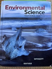 Environmental Science: Your World Your Turn Student Edition