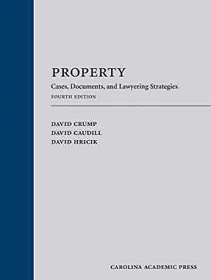 Property: Cases, Documents, – Hardcover, by Crump David; Caudill – Acceptable